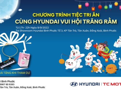 Lời cám ơn - Chương trình tiệc tri ân Cùng Hyundai Vui Hội Trăng Rằm